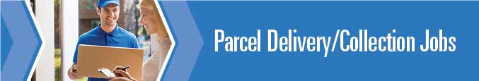 Parcel Delivery/ Collection Jobs